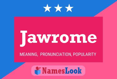 Jawrome Namensposter