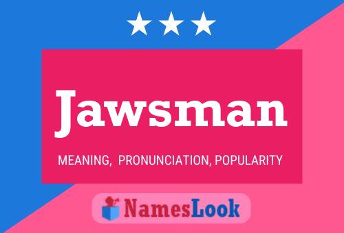 Jawsman Namensposter