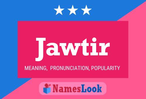 Jawtir Namensposter