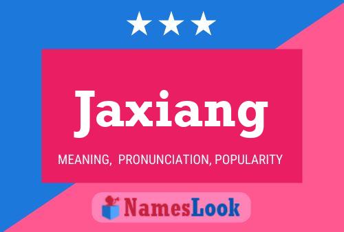 Jaxiang Namensposter