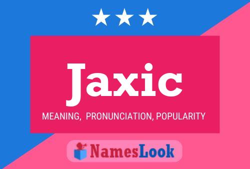 Jaxic Namensposter