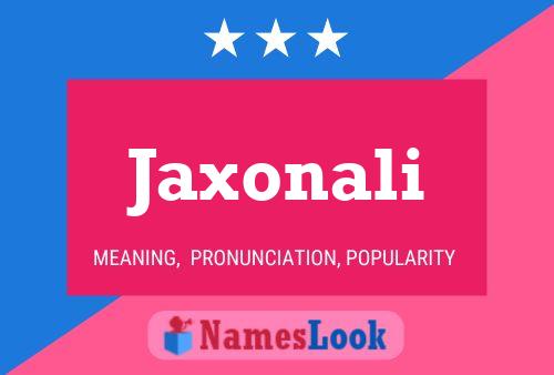 Jaxonali Namensposter