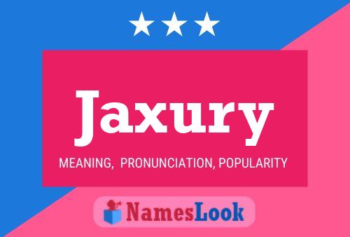 Jaxury Namensposter