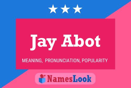 Jay Abot Namensposter