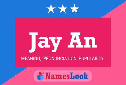 Jay An Namensposter