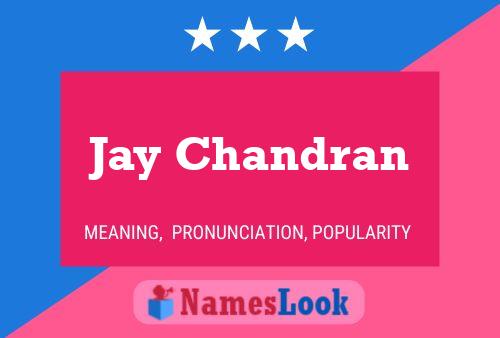 Jay Chandran Namensposter