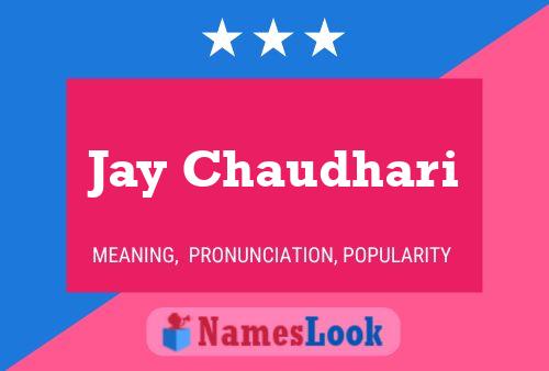 Jay Chaudhari Namensposter