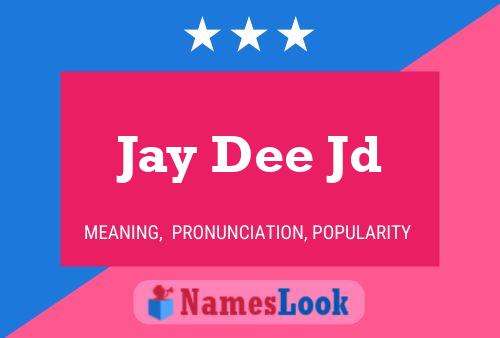 Jay Dee Jd Namensposter