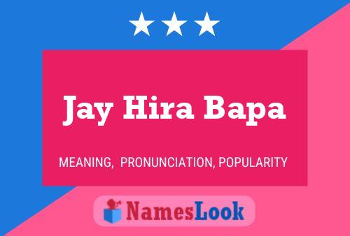 Jay Hira Bapa Namensposter