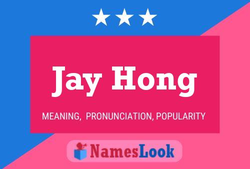 Jay Hong Namensposter