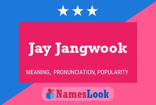 Jay Jangwook Namensposter