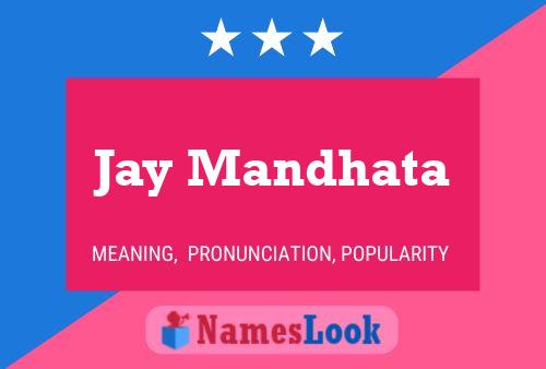 Jay Mandhata Namensposter