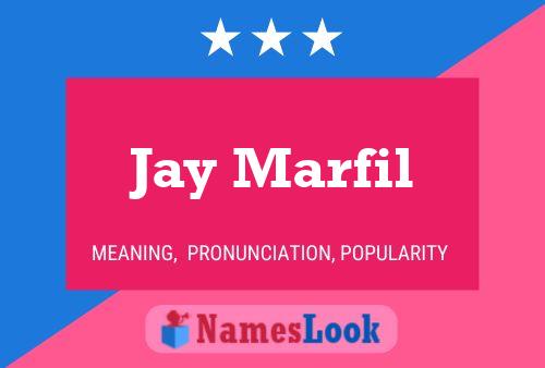 Jay Marfil Namensposter