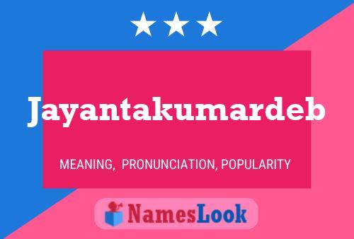 Jayantakumardeb Namensposter