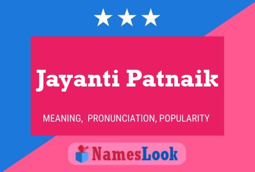 Jayanti Patnaik Namensposter