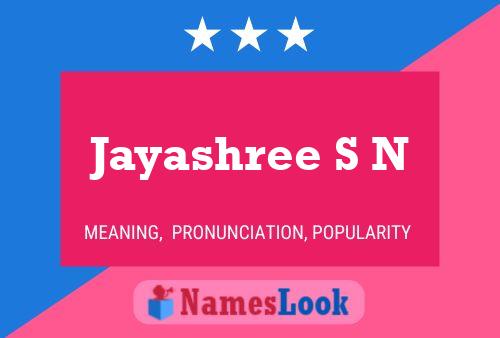 Jayashree S N Namensposter