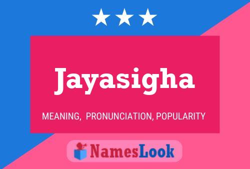 Jayasigha Namensposter