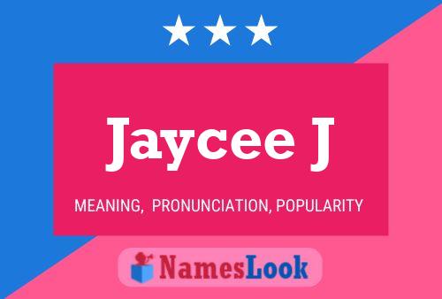 Jaycee J Namensposter