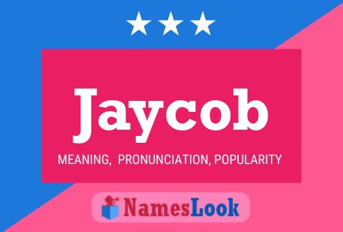 Jaycob Namensposter