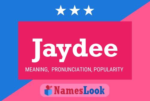 Jaydee Namensposter