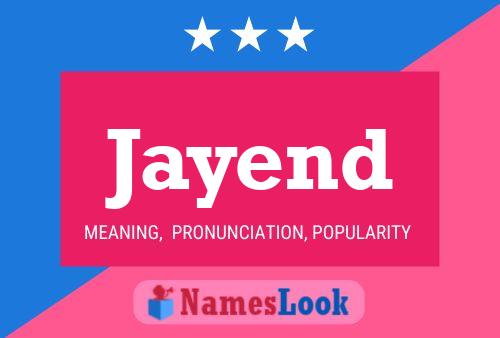 Jayend Namensposter