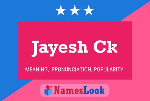 Jayesh Ck Namensposter