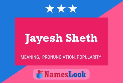 Jayesh Sheth Namensposter