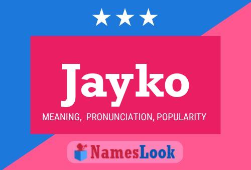 Jayko Namensposter