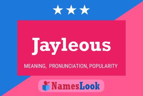 Jayleous Namensposter