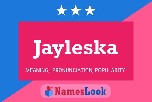 Jayleska Namensposter