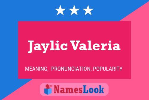 Jaylic Valeria Namensposter