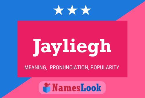 Jayliegh Namensposter