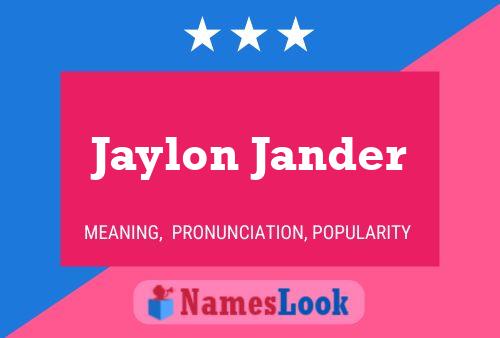 Jaylon Jander Namensposter