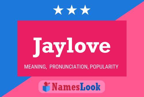 Jaylove Namensposter