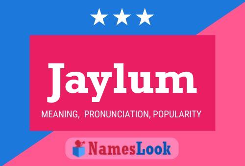 Jaylum Namensposter