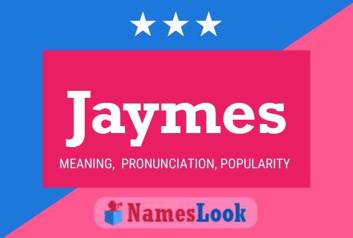 Jaymes Namensposter