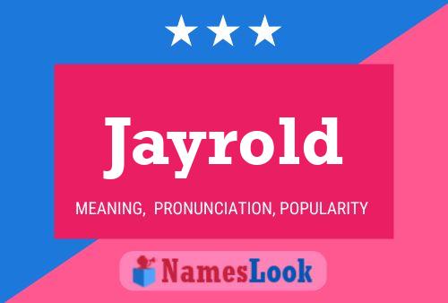 Jayrold Namensposter