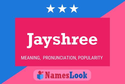 Jayshree Namensposter