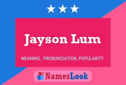 Jayson Lum Namensposter