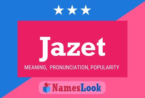 Jazet Namensposter