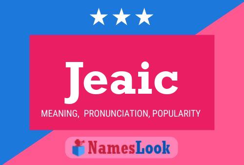 Jeaic Namensposter