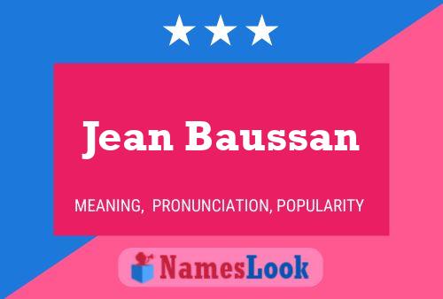 Jean Baussan Namensposter