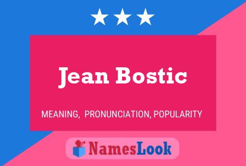 Jean Bostic Namensposter