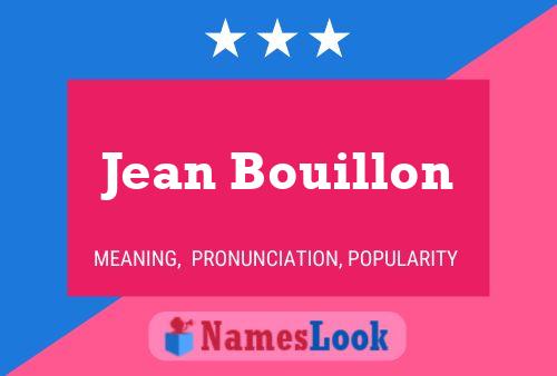 Jean Bouillon Namensposter