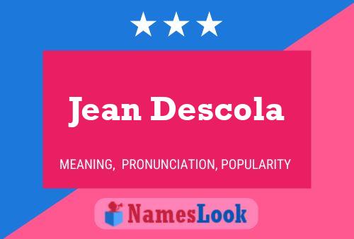 Jean Descola Namensposter