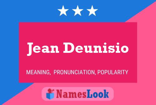 Jean Deunisio Namensposter