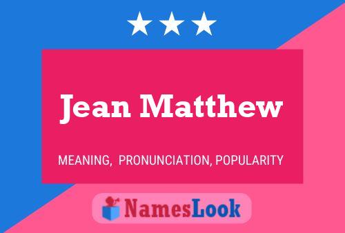 Jean Matthew Namensposter