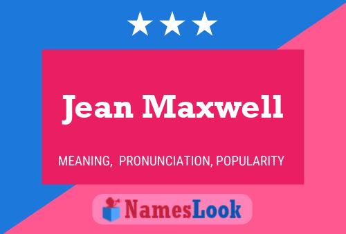 Jean Maxwell Namensposter