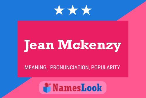 Jean Mckenzy Namensposter