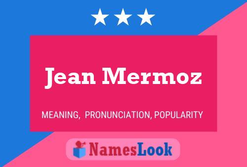 Jean Mermoz Namensposter